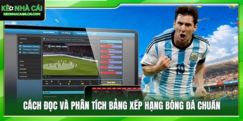Bảng Xếp Hạng Bóng Đá - Cập Nhật Vị Trí Các Đội Bóng Toàn Cầu 2 Hướng dẫn đọc các chỉ số trên bảng xếp hạng bóng đá